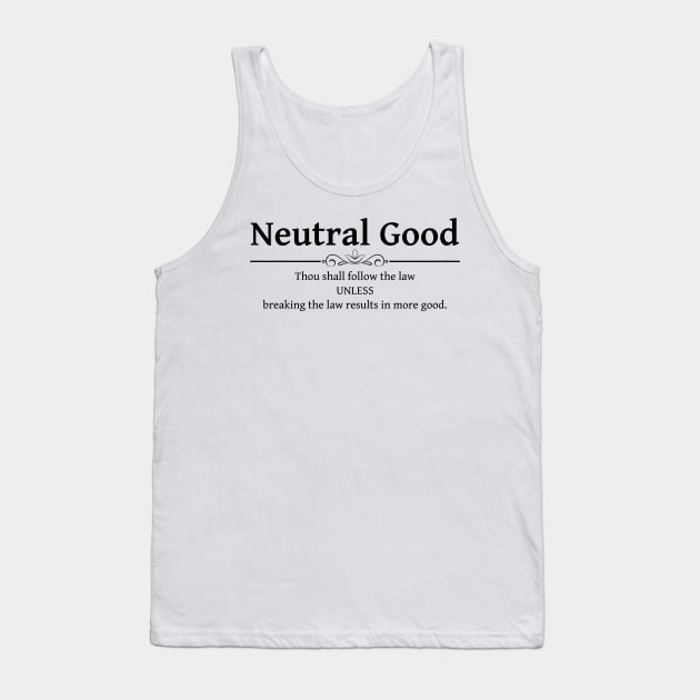 Neutral Good DND 5e RPG Alignment Role Playing Tank Top by rayrayray90